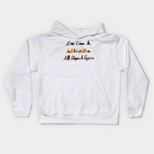 Peppers & Hot Sauce - Love Comes In All Shapes & Sizes Kids Hoodie